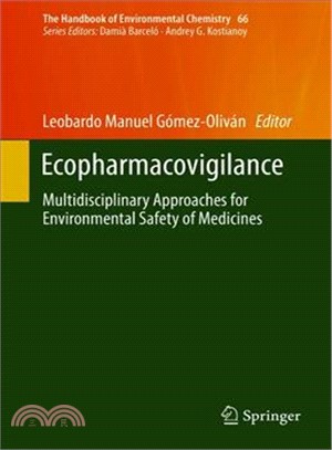 Ecopharmacovigilance ― Multidisciplinary Approaches for Environmental Safety of Medicines