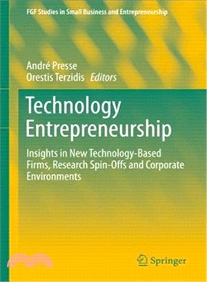 Technology Entrepreneurship ― Insights in New Technology-Based Firms, Research Spin-Offs and Corporate Technology Projects