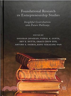 Foundational Research in Entrepreneurship Studies ― Insightful Contributions and Future Pathways