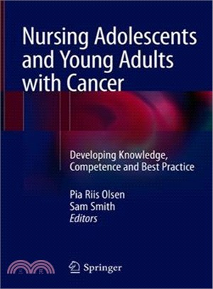 Nursing Adolescents and Young Adults With Cancer ― Developing Knowledge, Competence and Best Practice