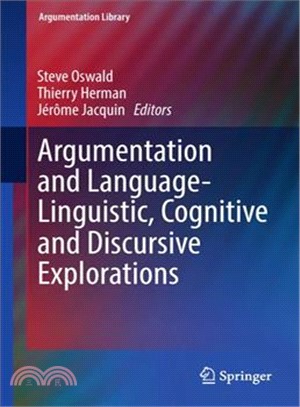 Argumentation and Language ?Linguistic, Cognitive and Discursive Explorations