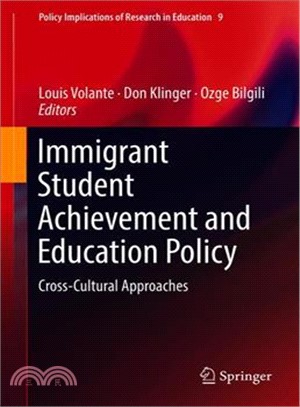 Immigrant Student Achievement and Education Policy ― Cross-cultural Approaches