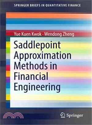 Saddlepoint Approximation Methods in Financial Engineering