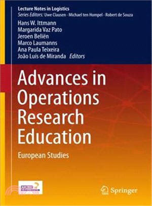 Advances in Operations Research Education ― European Studies