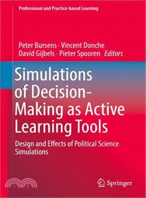 Simulations of Decision-making As Active Learning Tools ― Design and Effects of Political Science Simulations