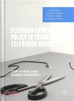 Platform Power and Policy in Transforming Television Markets