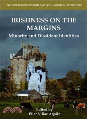 Irishness on the Margins ― Minority and Dissident Identities