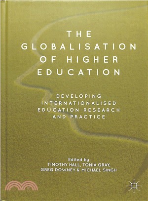 The Globalisation of Higher Education ― Developing Internationalised Education in Research and Practice