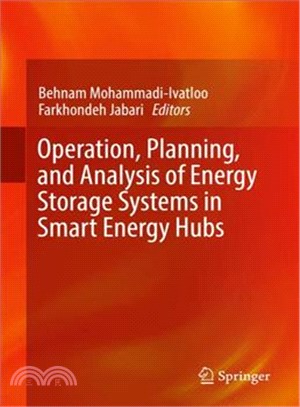 Operation, Planning, and Analysis of Energy Storage Systems in Smart Energy Hubs