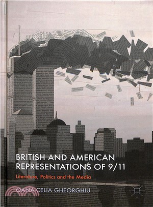 British and American Representations of 9/11 ― Literature, Politics and the Media