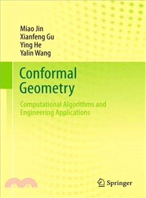 Conformal Geometry ― Computational Algorithms and Engineering Applications