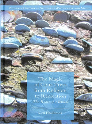 The Magic of Coin-trees from Religion to Recreation ― The Roots of a Ritual