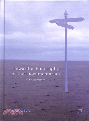 Toward a Philosophy of the Documentarian ― A Prolegomenon