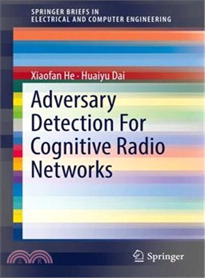 Adversary Detection for Cognitive Radio Networks