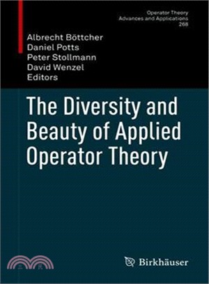 The Diversity and Beauty of Applied Operator Theory