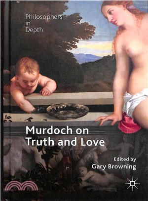 Murdoch on Truth and Love