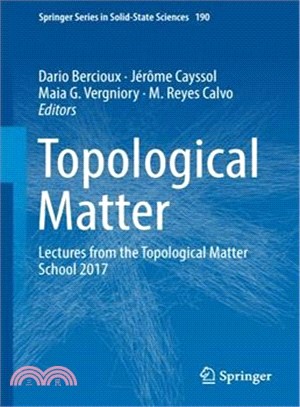Topological Matter ― Lectures from the Topological Matter School 2017