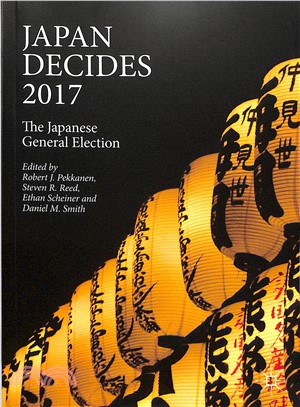 Japan Decides 2017 ― The Japanese General Election