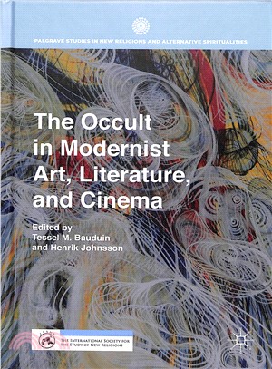The Occult in Modernist Art, Literature, and Cinema