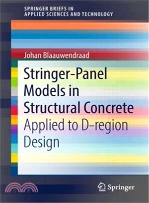 Stringer-panel Models in Structural Concrete ― Applied to D-region Design