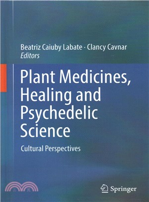 Plant Medicines, Healing and Psychedelic Science ― Cultural Perspectives