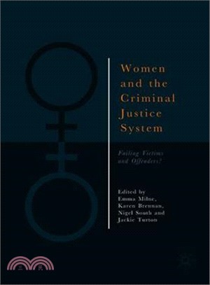 Women and the Criminal Justice System ― Failing Victims and Offenders?