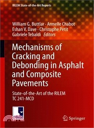 Mechanisms of Cracking and Debonding in Asphalt and Composite Pavements ― State-of-the-art of the Rilem Tc 241-mcd