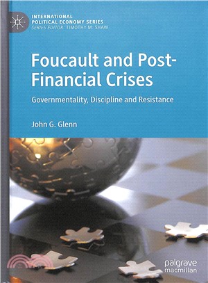 Foucault and Post-financial Crises ― Governmentality, Discipline and Resistance