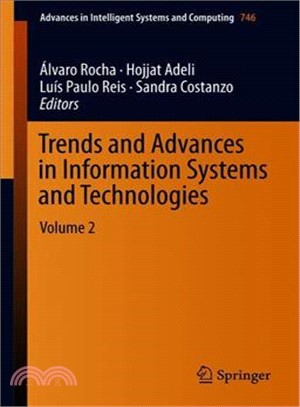 Trends and Advances in Information Systems and Technologies