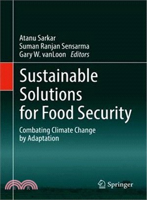 Sustainable Solutions for Food Security ― Combating Climate Change by Adaptation