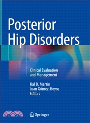 Posterior Hip Disorders ― Clinical Evaluation and Management