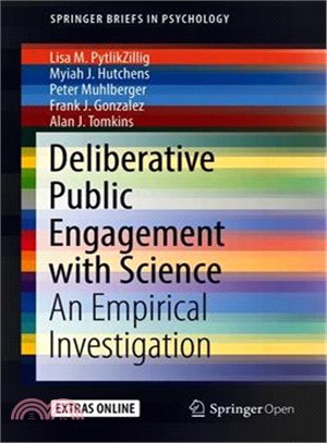 Deliberative Public Engagement With Science ― An Empirical Investigation