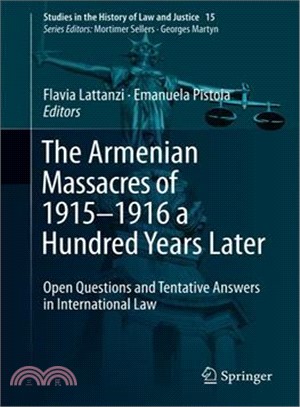 The Armenian Massacres of 1915-1916 a Hundred Years Later ― Open Questions and Tentative Answers in International Law