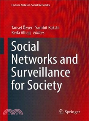 Social Networks and Surveillance for Society