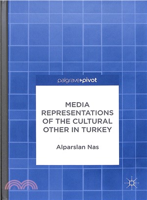 Media Representations of the Cultural Other in Turkey