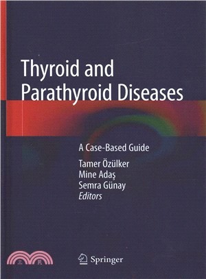 Thyroid and Parathyroid Diseases ― A Case-based Guide