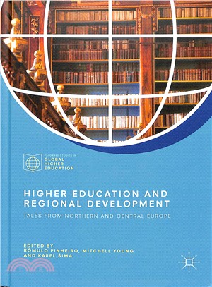 Higher Education and Regional Development ― Tales from Northern and Central Europe