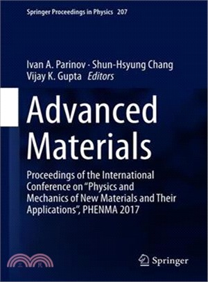 Advanced Materials ― Proceedings of the International Conference on Physics and Mechanics of New Materials and Their Applications, Phenma 2017