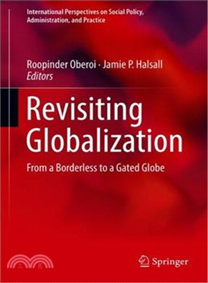 Revisiting Globalization ― From a Borderless to a Gated Globe