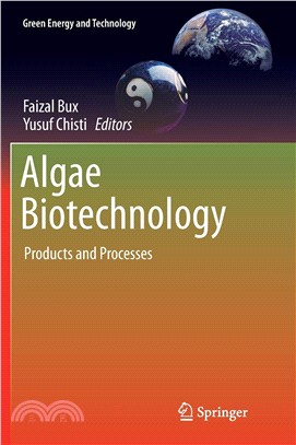 Algae Biotechnology: Products and Processes (Green Energy and Technology)