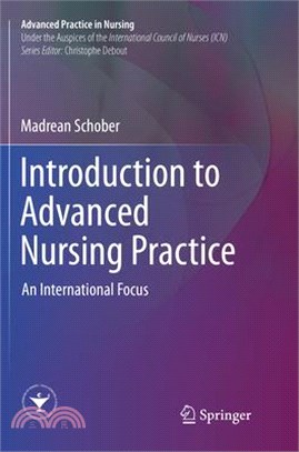 Introduction to Advanced Nursing Practice ― An International Focus