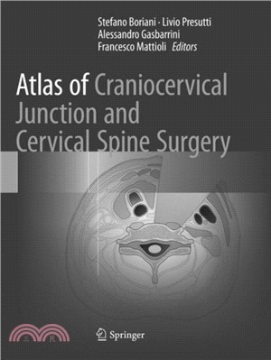 Atlas of Craniocervical Junction and Cervical Spine Surgery