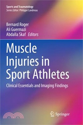 Muscle Injuries in Sport Athletes ― Clinical Essentials and Imaging Findings