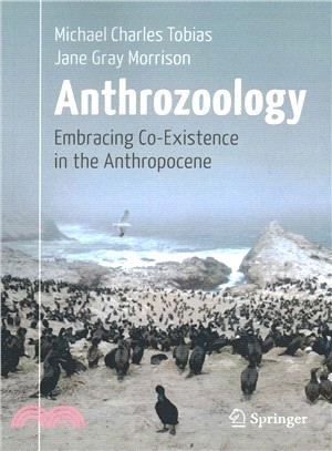 Anthrozoology ― Embracing Co-existence in the Anthropocene