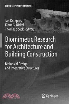 Biomimetic Research for Architecture and Building Construction ― Biological Design and Integrative Structures
