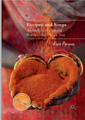 Recipes and Songs：An Analysis of Cultural Practices from South Asia