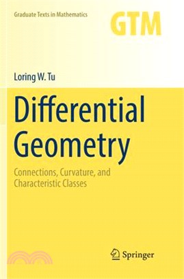 Differential Geometry ― Connections, Curvature, and Characteristic Classes
