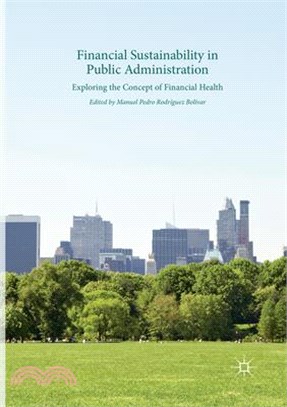 Financial Sustainability in Public Administration ― Exploring the Concept of Financial Health