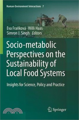 Socio-metabolic Perspectives on the Sustainability of Local Food Systems ― Insights for Science, Policy and Practice