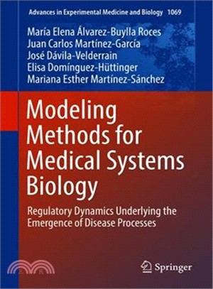 Modeling Methods for Medical Systems Biology ― Regulatory Dynamics Underlying the Emergence of Disease Processes